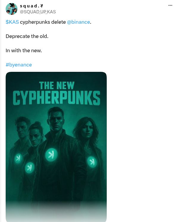 Screenshot of @SQUAD_UP_KAS's BYENANCE post: The New Cypherpunks